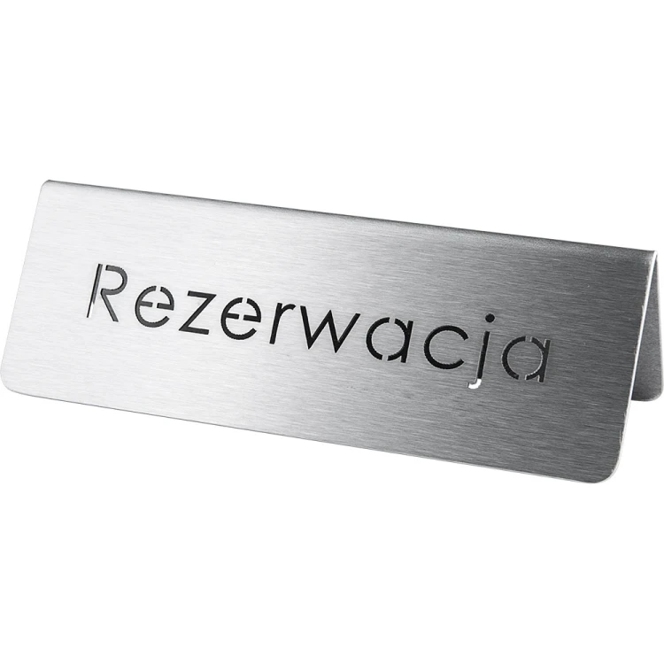 Tabliczka informacyjna "rezerwacja" stal nierdzewna szerokość 10 cm